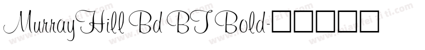 MurrayHill Bd BT Bold字体转换
